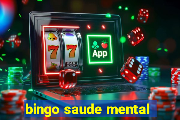 bingo saude mental